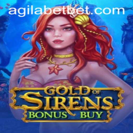 Exploring the Allure of GoldofSirensBonusBuy: A New Era with Agilabet