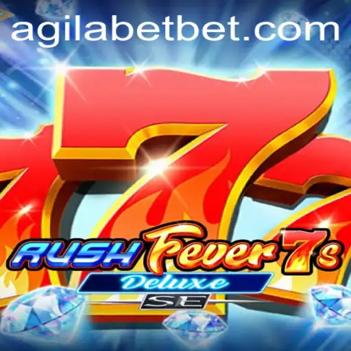 RushFever7sDeluxeSE: An Exciting New Gaming Experience by Agilabet